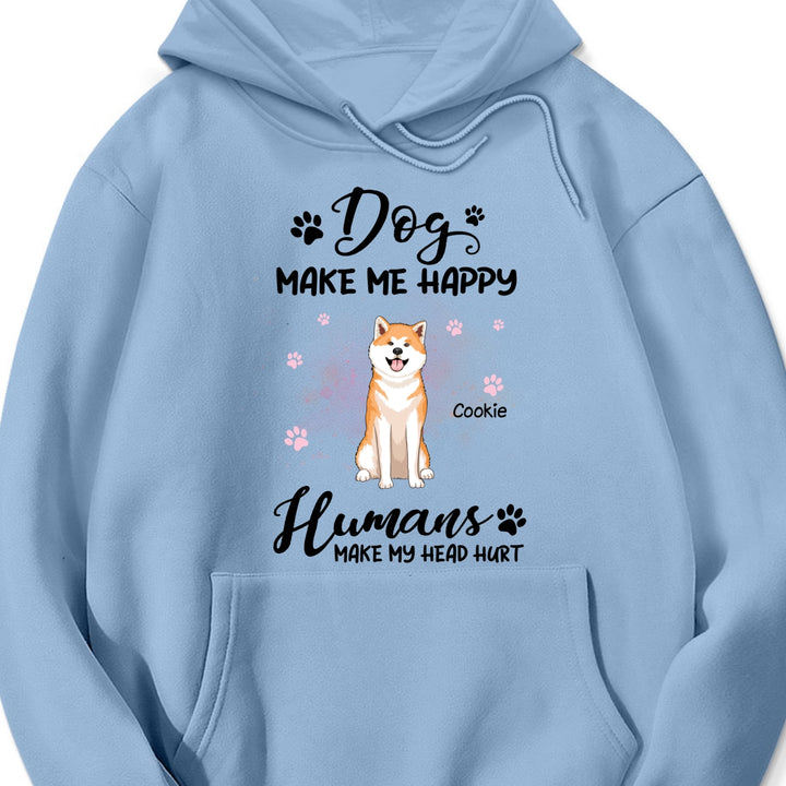 Dogs Make Me Happy Shirt
