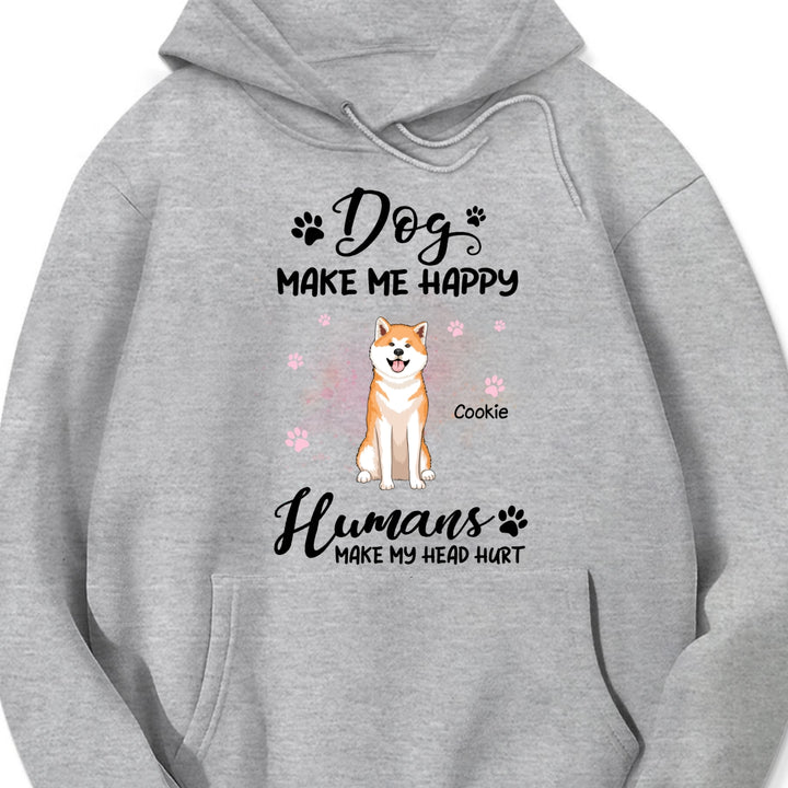 Dogs Make Me Happy Shirt