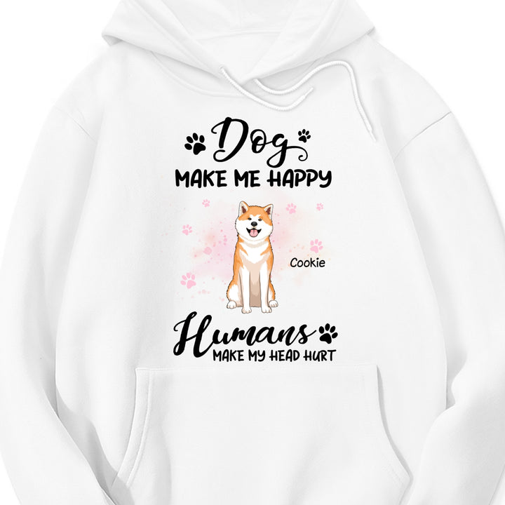 Dogs Make Me Happy Shirt